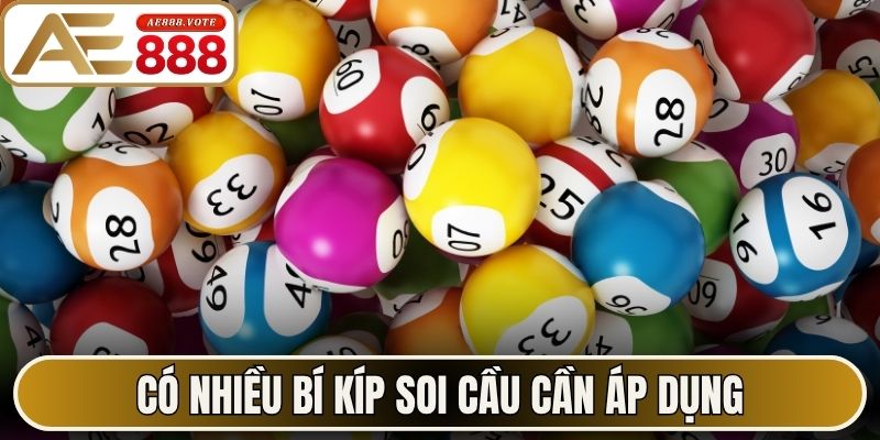Có nhiều bí kíp soi cầu cần áp dụng