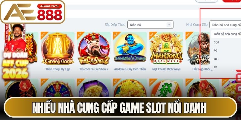 Nhiều nhà cung cấp game slot nổi danh