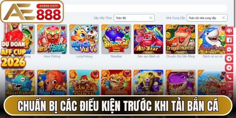 Chuẩn  bị các điều kiện trước khi tải bắn cá