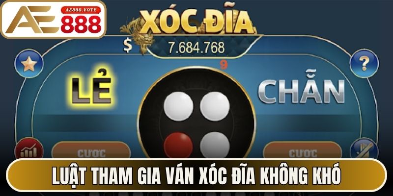 Luật tham gia ván xóc đĩa không khó
